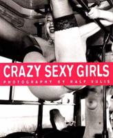 Crazy Sexy Girls
