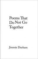 Poems That Do Not Go Together
