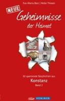 Konstanz 2; Geheimnisse der Heimat
