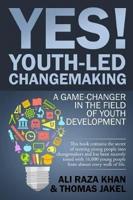 YES! Youth-Led Changemaking