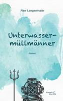 Unterwassermüllmänner