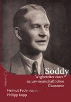 Frederick Soddy - Wegbereiter Einer Naturwissenschaftlichen Ökonomie