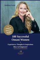 100 Successful Omani Women: Experiences, Thoughts & Inspirations How to Empower