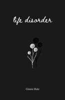 Life Disorder