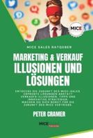 Marketing & Verkauf - Illusionen Und Lösungen