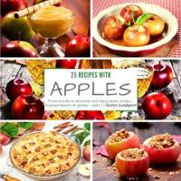 25 Recipes With Apples - Part 1