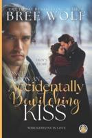 Once Upon an Accidentally Bewitching Kiss