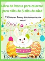 Libro De Pascua Para Colorear Para Niños De 8 Años De Edad