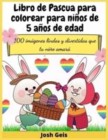 Libro De Pascua Para Colorear Para Niños De 5 Años De Edad