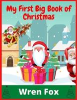 My First Big Book of Christmas: 100 Christmas Coloring Pages for Kids