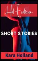 Hot Erotica Short Stories