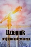 Dziennik Projektu Budowlanego