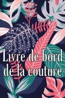 Livre De Bord De La Couture