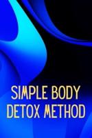 Simply Body Detox Method
