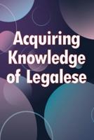 Acquiring Knowledge of Legalese
