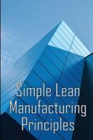 Simple Lean Manufacturing Principles