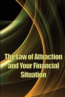 The Law of Attraction And Your Financial Situation