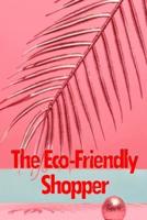 The Eco-Friendly Shopper