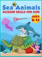 Scissor Skills Sea Animals Practice Preschool Activity Book for Kids