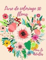 Livre De Coloriage 50 Fleurs