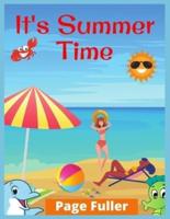 It's Summer Time: Summer Vacation Beach Theme Coloring Book for Preschool &amp; Elementary (Ages 4 to 12)