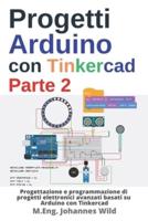 Progetti Arduino Con Tinkercad Parte 2