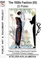 The 1920S Fashion 03 22 Poster