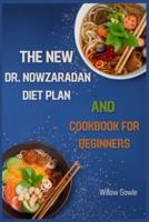 The New Dr. Nowzaradan Diet Plan and Cookbook for Beginners