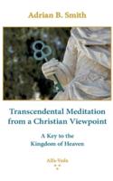 Transcendental Meditation from a Christian Viewpoint