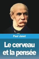 Le Cerveau Et La Pensée