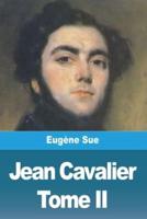 Jean Cavalier Ou Les Fanatiques Des Cévennes