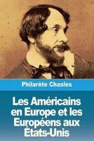 Les Américains En Europe Et Les Européens Aux États-Unis