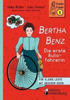 Bertha Benz - Die Erste Autofahrerin