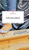Voll viel Leben! Life is a Story - story.one