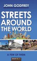 Streets Around the World: A Few of Them