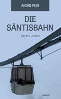 Die Säntisbahn