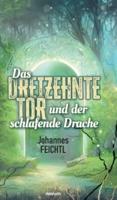 Das Dreizehnte Tor und der schlafende Drache