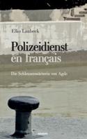 Polizeidienst en français:Die Schleusenwärterin von Agde