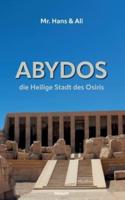 Abydos - Die Heilige Stadt Des Osiris