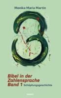 Bibel in Der Zahlensprache - Band 1