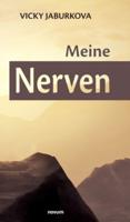 Meine Nerven