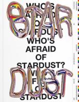 Who's Afraid of Stardust? Positions of Contemporary Queer Art