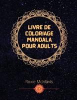 Livre De Coloriage Mandala Pour Adultes