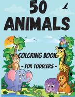 50 Animals Coloring Book for Toddler