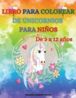 Libro Para Colorear De Unicornios Para Niños De 3 a 12 Años