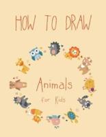 How to Draw Animals for Kids