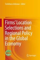 Firms' Location Selections and Regional Policy in the Global Economy