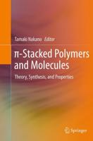 [Symbol for Pi]-Stacked Polymers and Molecules