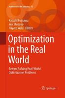 Optimization in the Real World : Toward Solving Real-World Optimization Problems