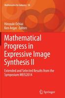 Mathematical Progress in Expressive Image Synthesis II